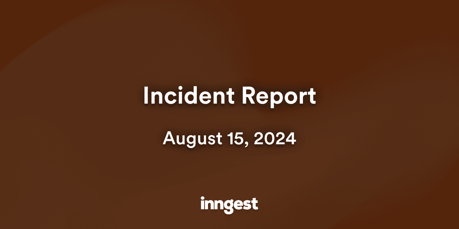 Featured image for Incident report for August 16, 2024 - Function execution outage blog post